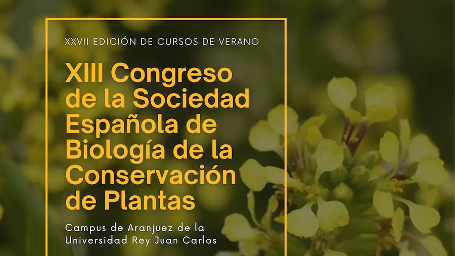 XIII Congreso SEBiCoP: una oportunidad para hablar de conservación de flora